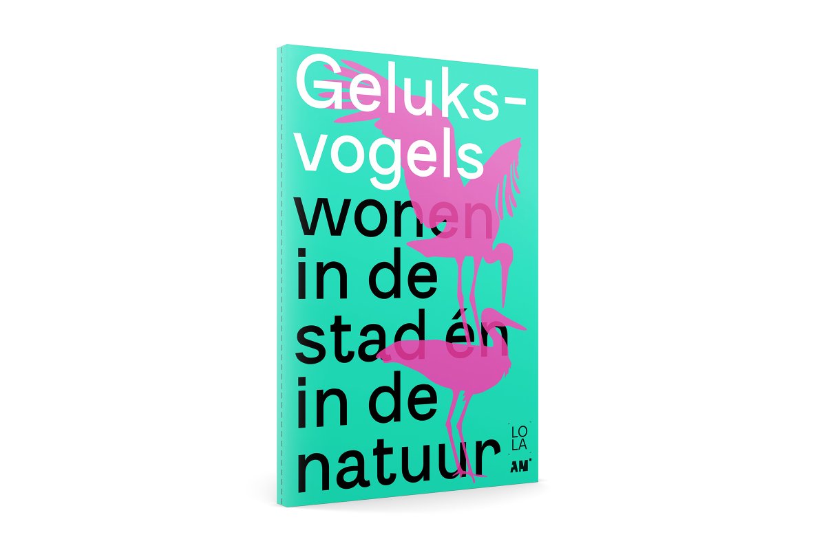AM and LOLA launch 'Geluksvogels’, a manifesto for a Nature-Based City. Visit geluksvogels.info for the full #manifesto with all the principles to make cities more #natureinclusive

I.c.w. @inspiringspace
Graphic design: Off Grid studio

Read more: lola.land/2022/05/24/am-…