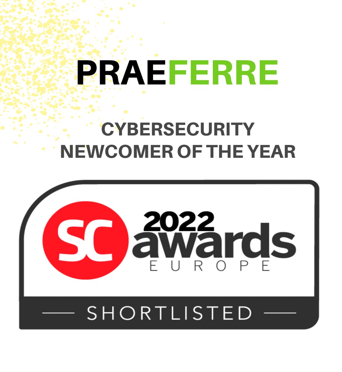 praeferre's tweet image. 📣 We are thrilled to announce that @praeferre has been named as #SCAwardsEurope finalist in the ‘Cybersecurity Newcomer of the Year&apos; category. This reflects our ongoing commitment to enabling a better secured digital ecosystem.  
@SCmagazineUK🎉
#SCAwardsEurope #CyberSecurity