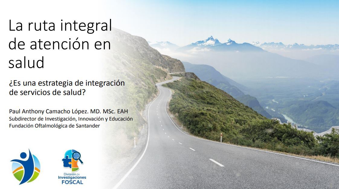 paulcamachoMD's tweet photo. El papel de las rutas integrales de atención en salud en la construcción de redes integrales de prestación de servicios de salud #clinicafoscal #foscal #gestionclinica https://t.co/Yym7h1tUSG