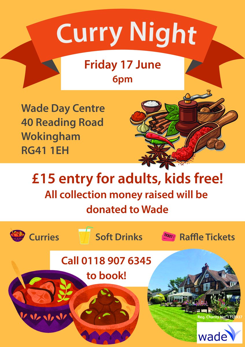 wadedaycentre's tweet photo. JOIN US on 17th June for a delicious #Curry Night!!🍛
6pm @ Wade Day Centre, 40 Reading Road, #Wokingham, RG41 1EH.
£15 entry - children free! Raffle with great prizes.
Call 01189 076345 to book in advance.
All proceeds raised from the evening will go to #Wade. https://t.co/9tc64S6pLg