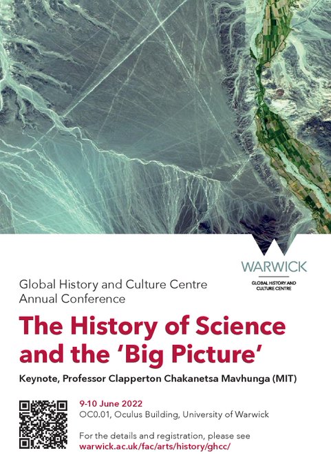 Not long to go until 'The History of Science and the Big Picture', @Warwick_Global conference, 9/10 June. Speakers inc. C.C. Mavhunga, @PratikChakrab @JahnaviPhalkey, @gianamar97, @Aleks_Kaye, @Brockmann_S, @HistorianDiary, & more! #histsci Register here: warwick.ac.uk/fac/arts/histo…