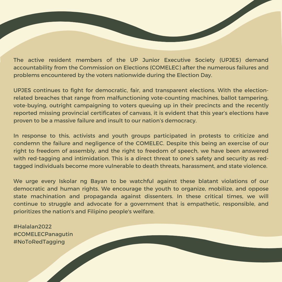 [OFFICIAL STATEMENT OF THE ACTIVE RESIDENTS OF THE UP JUNIOR EXECUTIVE SOCIETY IN LIGHT OF THE RECENT NATIONAL ELECTIONS]

#Halalan2022 
#COMELECPanagutin 
#NoToRedTagging