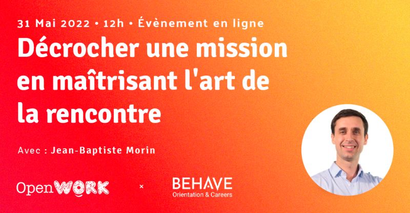 Open_Work_fr's tweet image. 🗓 Le 31 mai 2022, @OpenWork_Co reçoit @JBMorin83  carrièrologue de profession et créateur BeHave, pour le webinaire : « Décrocher une #mission en maîtrisant l’art de la rencontre ».

👉 Pour s’inscrire, en savoir plus, cliquez ici : lnkd.in/eZ2WuaWY

🧡#WorkingIsCool
