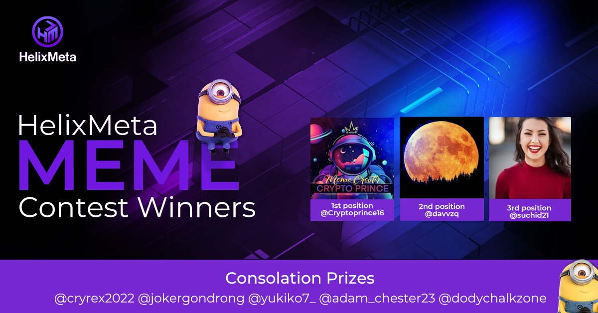 helix_meta's tweet photo. HELLO GUYS!
ITS MEME CONTEST WINNERS ANNOUNCEMENT TIME🔔🔔🔔🔔🔔

Helix Meta appreciates you all and especially those that put in a lot of effort, it was really hard to choose the winners with such good entries!
.
.
.
Winning Prize will be given to the following members👇🏼
.
.
. https://t.co/9GqDL9FAos