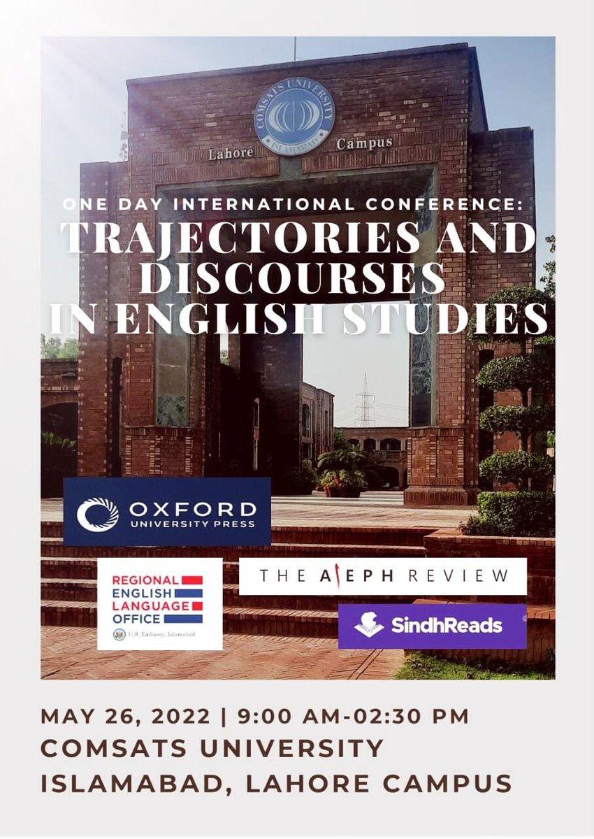 RanaZaniab's tweet photo. Very excited to see the worthy people tomorrow there in the international conference held in (Seminar Room A-Block) COMSATS University Islamabad, Lahore Campus.
The Keynote speakers are
Prof. Dr. Shahid Saddiqui
Prof. Dr. Tariq Rahman
#IECCL #Lahore https://t.co/OdN98msrey