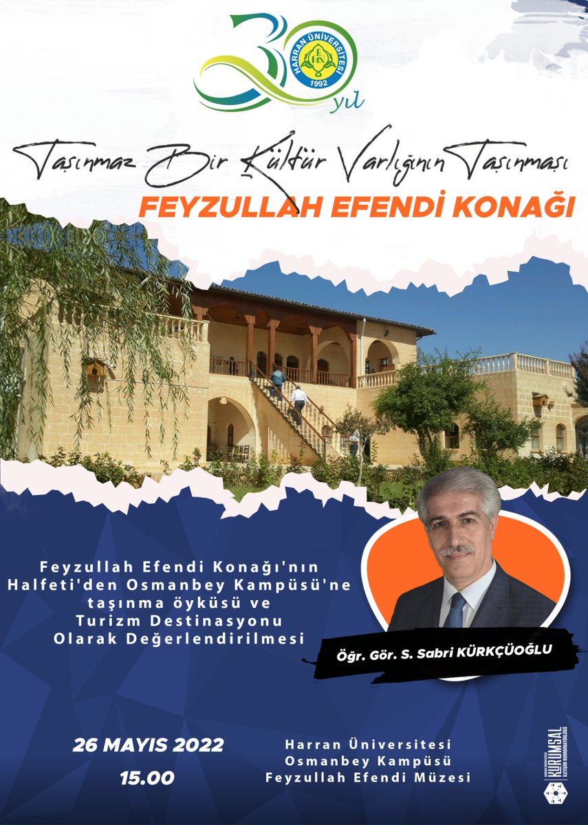 Şehir Kültürü Araştırmacısı Öğr.Gör. S.Sabri Kürkçüoğlu’nun “Feyzullah Efendi Konağı'nın
Halfeti'den Osmanbey Kampüsü'ne Taşınma Öyküsü ve
Turizm Destinasyon Noktası Olarak Değerlendirilmesi” sohbeti 26 Mayıs Perşembe saat 15’te
Osmanbeydeki Tarihi Konakta gerçekleştirilecek.