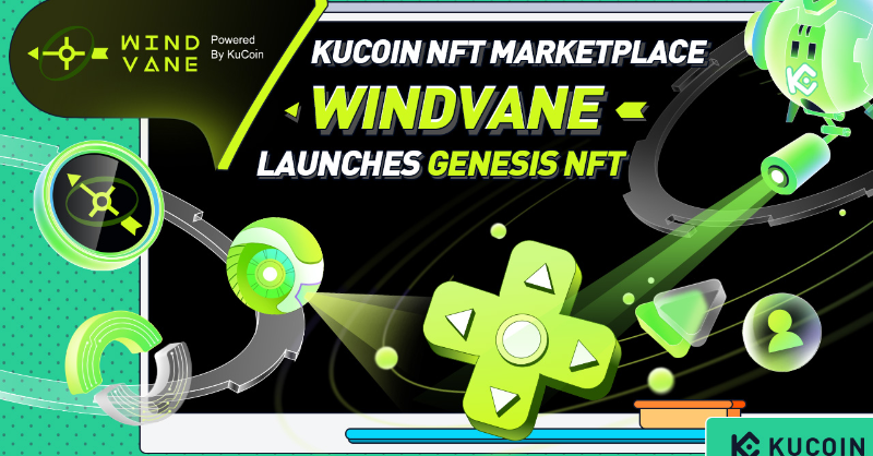 kucoincom's tweet photo. 🤩Check out the FREE #NFT opportunities at KuCoin NFT Marketplace @kucoinwindvane

🥳Watch the Windvane Genesis NFT Video https://t.co/sJPhF7lwlk

👉Subscribe to our YouTube channel + Like

👉RT + Comment

👉Join KuCoin's NFT Marketplace Windvane NOW! https://t.co/Rkki9KTKdt