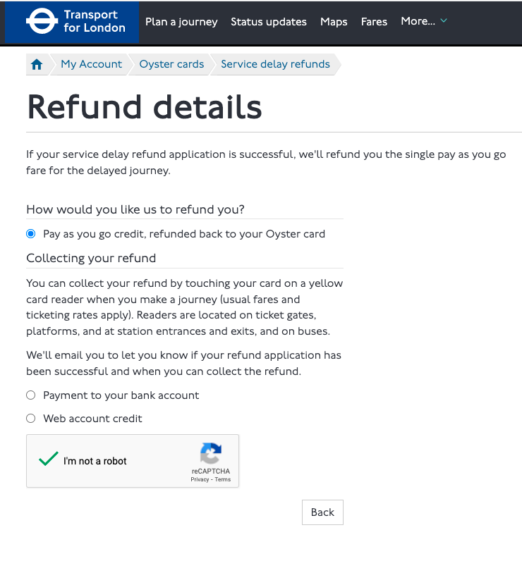 kwheatz's tweet photo. @TfL Why have you taken the 'submit' button off the service delay refund page of your website, only giving them the option to go 'back'? Is it to stop people being able to claim refunds, per chance? https://t.co/l677DzEnKg