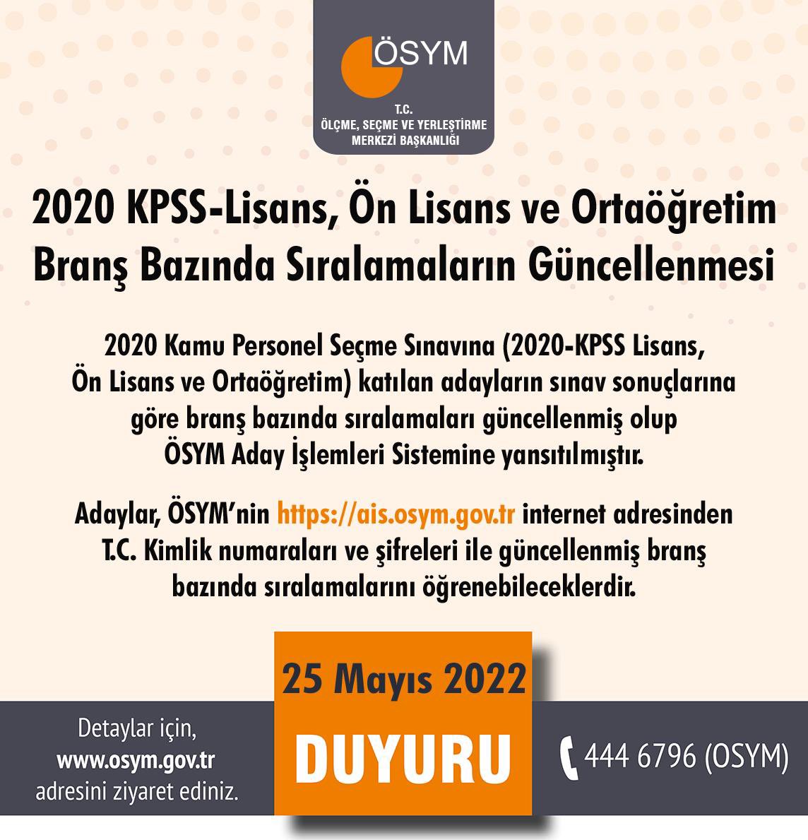 2020 KPSS-Lisans, Ön Lisans ve Ortaöğretim Branş Bazında Sıralamaların Güncellenmesi

osym.gov.tr/TR,23795/2020-…