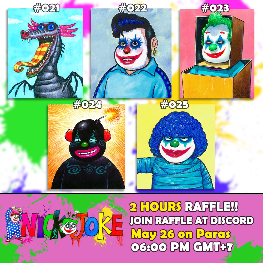 New Drop on “NICK THE JOKE” 🤡

Tomorrow 06:00PM GMT+7 

Raffle Duration: 2 Hours 

Join our Discord discord.gg/hg6hNzBgRE

@ParasHQ #NFTCommunity #NFTTHAILAND #PARASnft #NicktheJoke