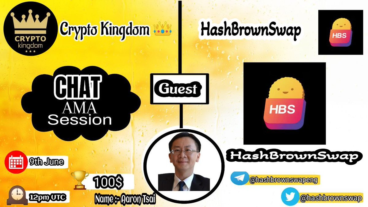 AMA with #HashBrownSwap

Prize:   100$ 
Date: june 9th, 2022
Time: 12:00 pm UTC
Venue: t.me/Crypto_Kingdom…

Rules:
1. Follow 
<a href="/Cryptokingdoms5/">Crypto kingdoms</a> &amp; <a href="/hashbrownswap/">HashBrownSwap</a>
2. Like Retweet &amp; Comment Your Questions - Tag 3 friends.