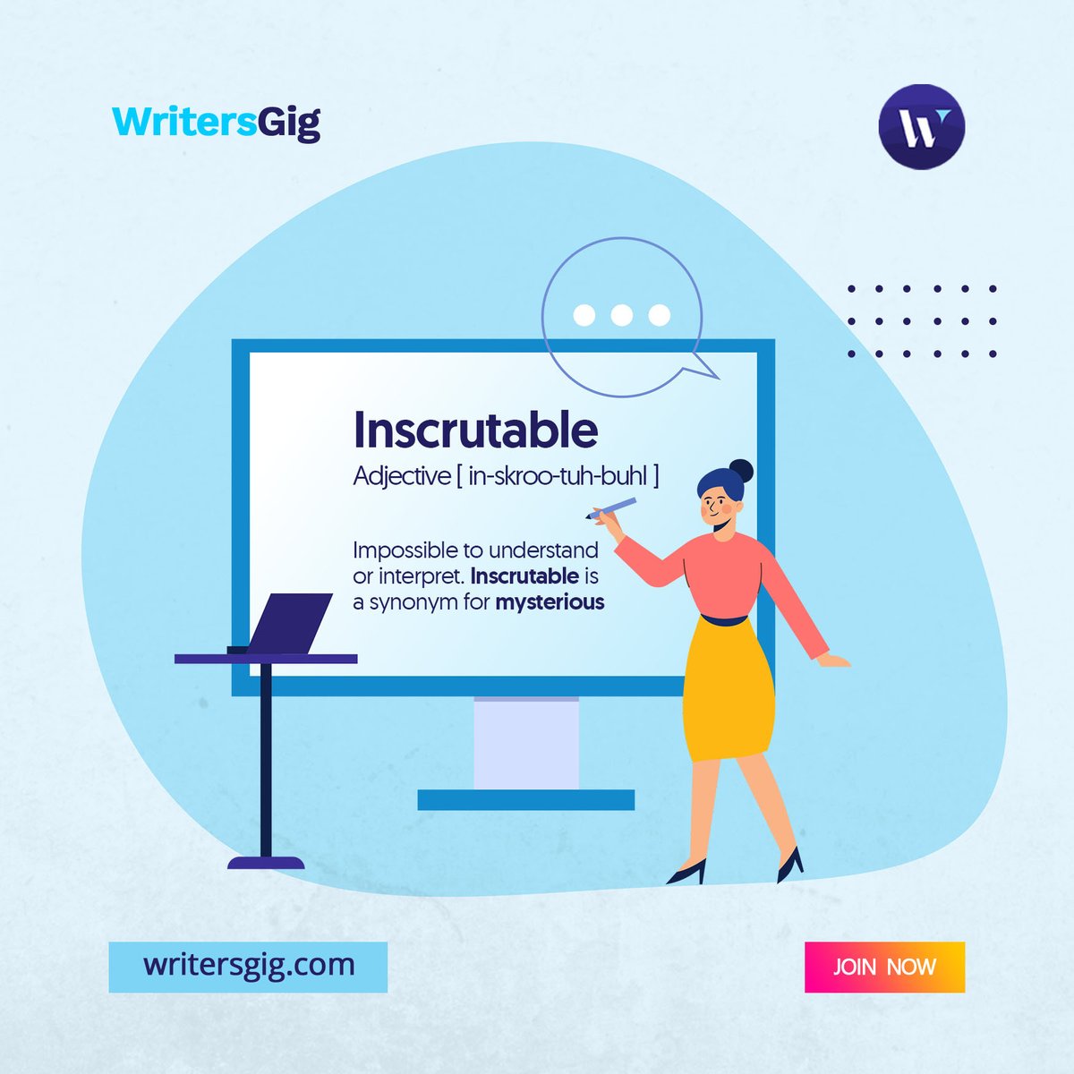 WritersGig's tweet photo. Every day is a chance for you to learn a new word! 

The word for today is INSCRUTABLE /adjective /
Meaning - Impossible to understand or interpret.

Inscrutable is a synonym for mysterious.
Did you learn a new word today? 
⁣⁣⁣
#writers #wordfortoday #learndaily #newword https://t.co/AfuXyredez