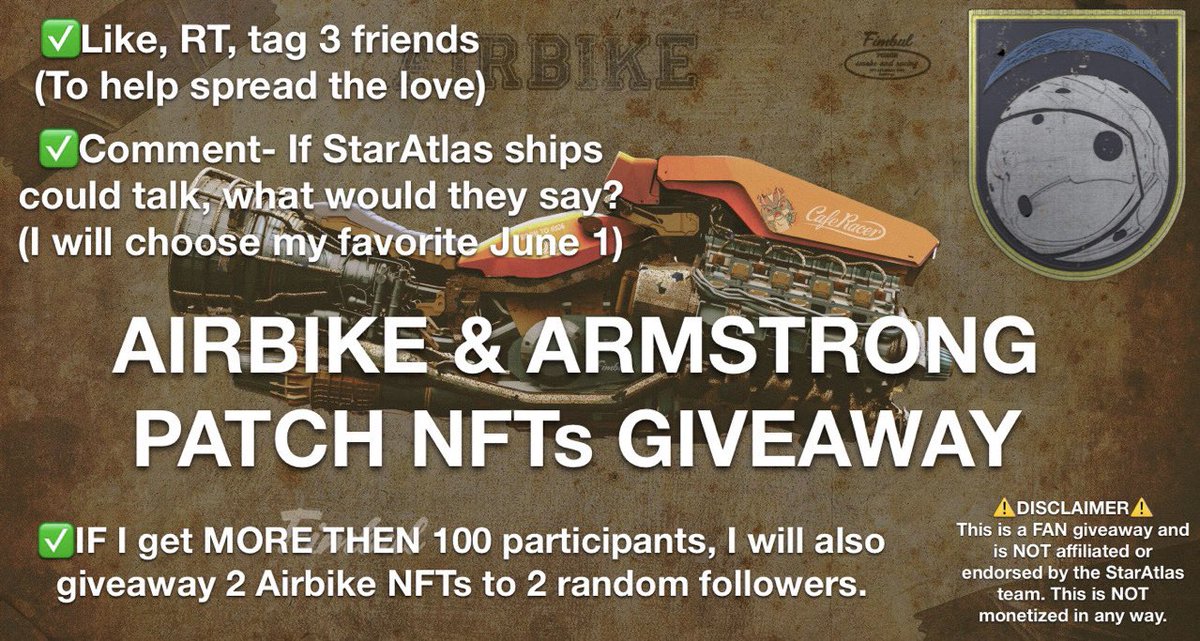 StarAtlasLife's tweet photo. AirBike &amp; Armstrong Patch NFT GIVEAWAY

✅Like, RT, Tag 3 friends
(To help spread the love)
✅Comment- If StarAtlas ships could talk, what would they say?
(I will choose my favorite June 1)

#NFTGiveaway #SolanaNFTs #Giveaways https://t.co/3OwRa8i9Tq