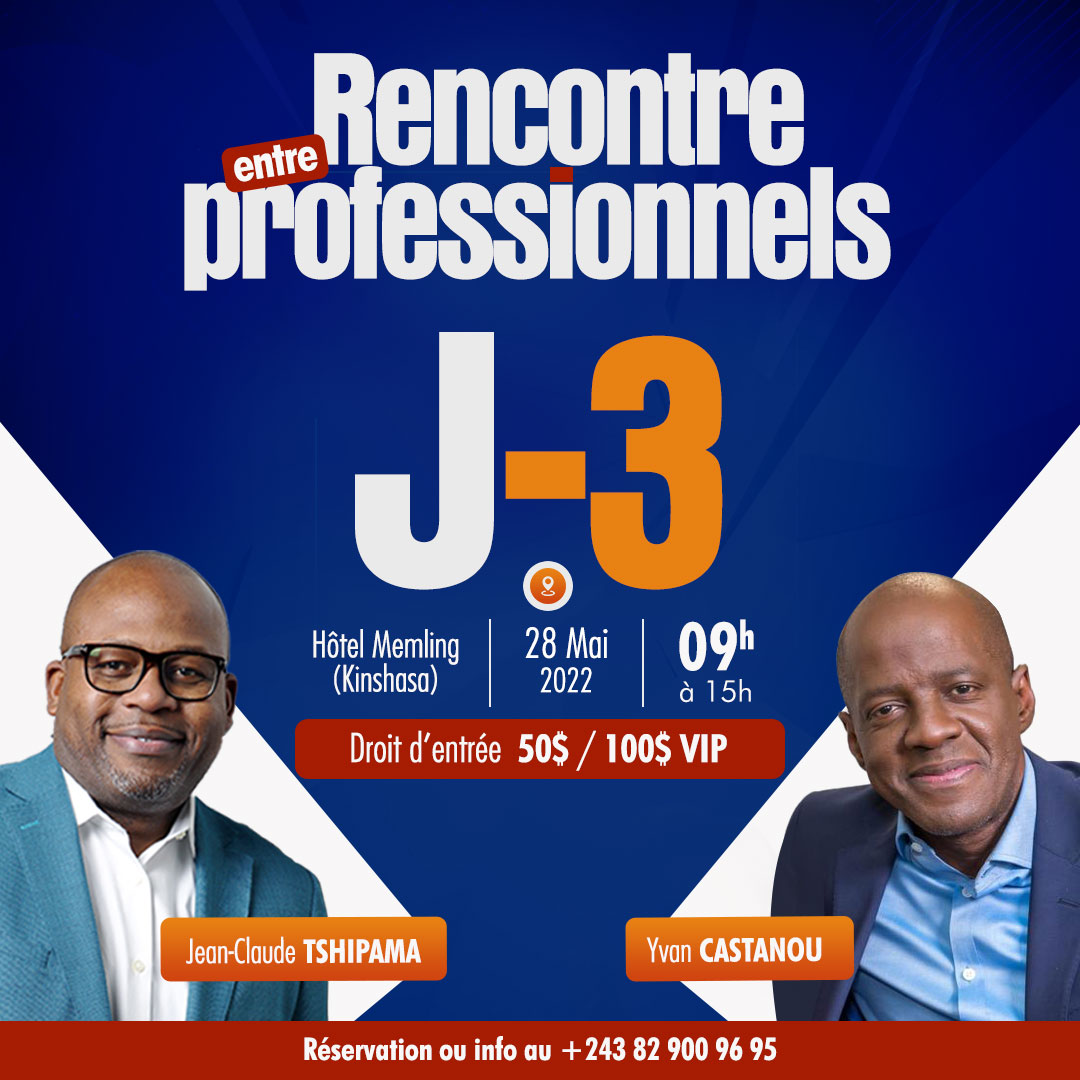 jctshipama's tweet photo. Plus que 3 jours avant notre spéciale rencontre entre professionnels qui aura pour thème : 
Réussir sa carrière professionnelle : La mentalité de ceux qui font la différence !  🔥🔥

Réservation et paiement de votre place via M-PESA : +243 82 900 96 95 

https://t.co/9BM8GbesCF https://t.co/P99rlKv0Fl