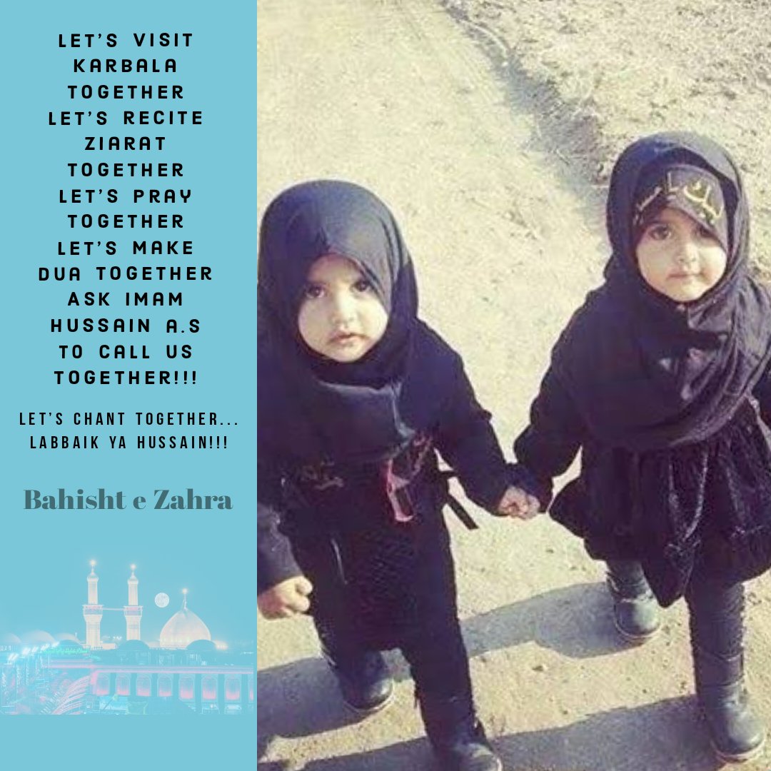 Bahisht_e_Zahra's tweet photo. Missing someone?
Tag your squad and type "Let's visit #Karbala together"!!! 🙌🏽
#shiaislam #azadaar #matami #najafkarbalawalk https://t.co/2QgYoGl9L3