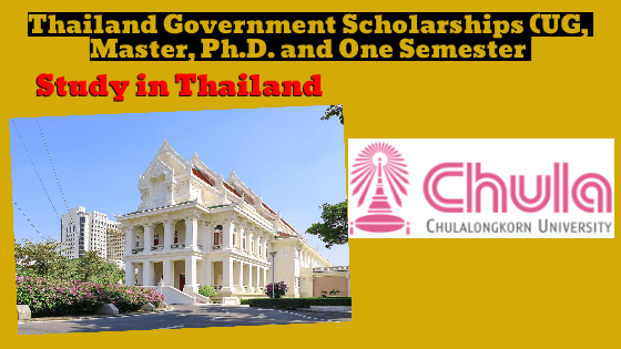Thailand Government Scholarships 2022 at Chulalongkorn University, Bangkok, Thailand