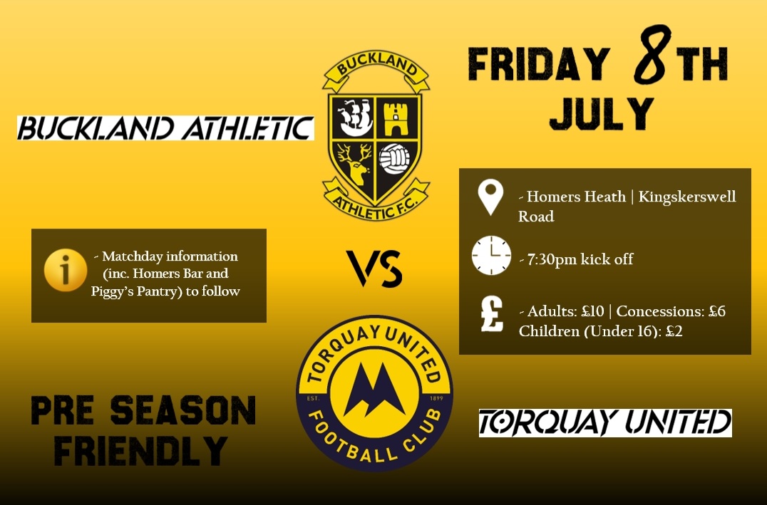 𝗣𝗿𝗲-𝗦𝗲𝗮𝘀𝗼𝗻 𝟮𝟬𝟮𝟮/𝟮𝟯 | 🟡⚫️ 

🗓 Buckland Athletic FC are excited to unveil our first pre-season friendly that will be played on Friday 8th July... 

🟡 Gary Johnson's <a href="/TUFC1899/">Torquay United FC</a> visit Homers Heath! 

⚽️ #UpTheBucks 

<a href="/swsportsnews/">South West Sports News</a> <a href="/ClubnetsUK/">Clubnets</a> <a href="/kyletagg/">Kyle Tagg</a> <a href="/TORQUAYTALK/">TORQUAYTALK</a>