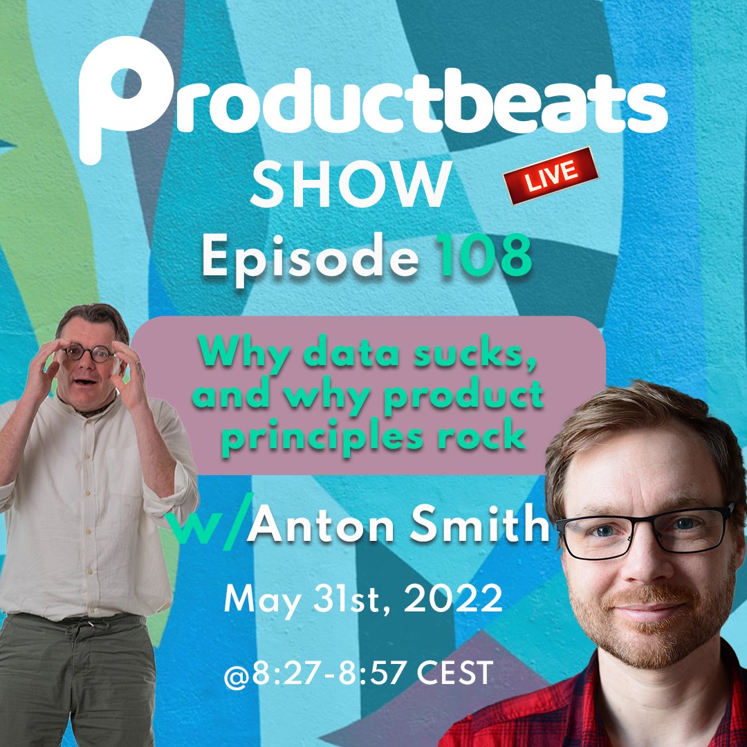 ProductBeats's tweet photo. Join the Productbeats Show on May 31st. Anton Smith will argue that product people should be putting principles, critical thinking, and common sense in the driver's seat - and putting data into the toolbox where it belongs.

Sign up and show up! https://t.co/XHesnmq19y https://t.co/WvDXehsBd7