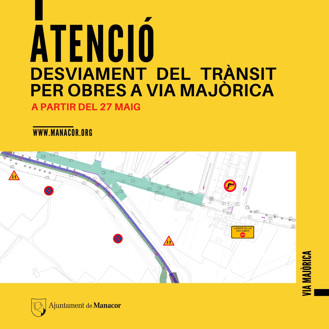 ajManacor's tweet photo. ⚠️ ATENCIÓ! Desviament del trànsit rodat per les obres de reforma de via Majòrica a partir del 27 de maig.

ℹ️ Consultau els plànols adjunts i tota la informació, aquí: https://t.co/Y7RhhHekgv
.
.
.
#FeimPoble https://t.co/POWCWKJrtT