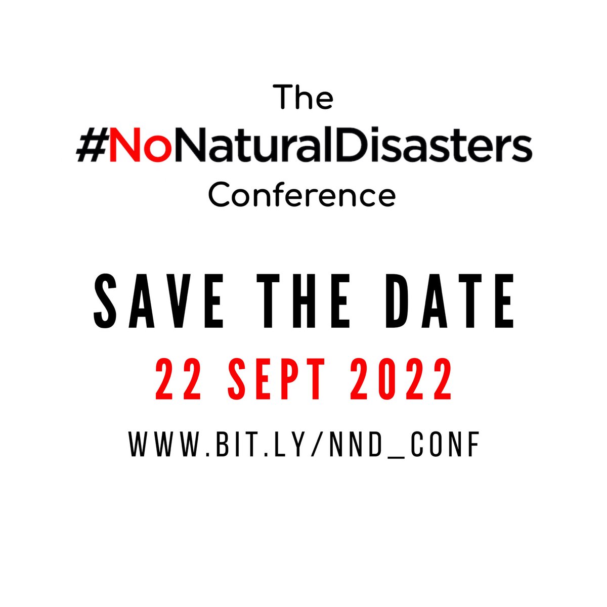 🔉 SAVE THE DATE 🔉

The #NoNaturalDisasters conference is happening on the 22 September 2022.

For more information, please visit -  bit.ly/NND_Conf