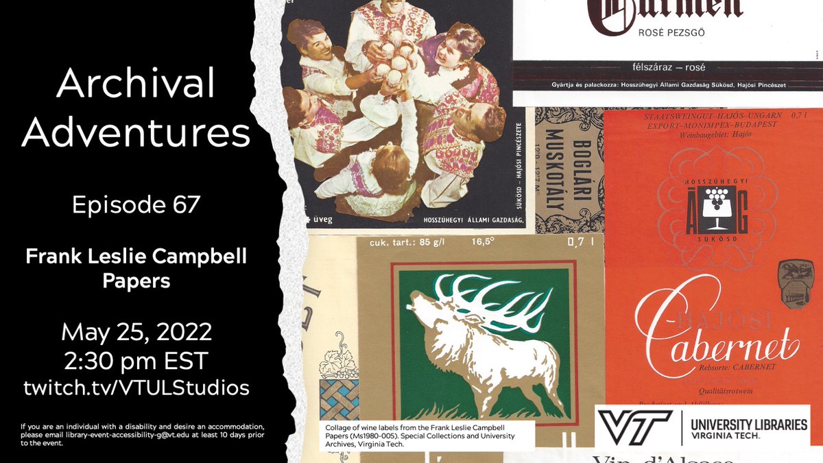 VT_SCUA's tweet photo. Today is #NationalWineDay and our #ArchivalAdventures will explore the world through wine labels with the Frank Leslie Campbell collection.🍷 Check out the finding aid (https://t.co/fMMmHToY4I) and join us for the show!

Live on #Twitch at 2:30p.m. 👉 https://t.co/9MEdUVHzSS https://t.co/86kGgwNLpu