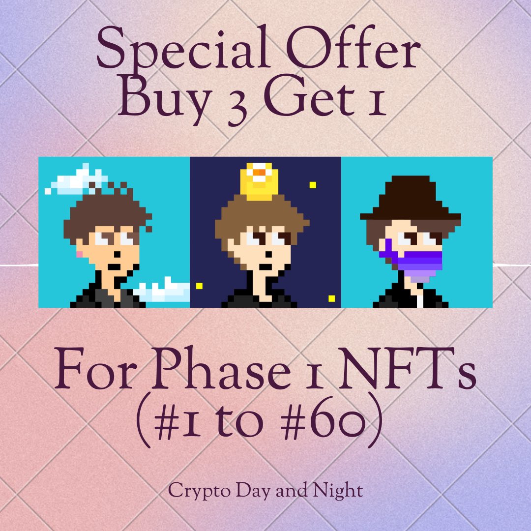 *Buy 3 get 1*

Thank you 1,500 IG followers! 💝

To celebrate, from now til 30th May, Phase 1 NFTs (#1 to #60) have special offer of “Buy 3 get 1”. 

1 NFT will be airdropped for 3 NFTs purchased directly from Crypto Day and Night. 

Don’t miss the chance! 

#NFTCommunity #NFTs