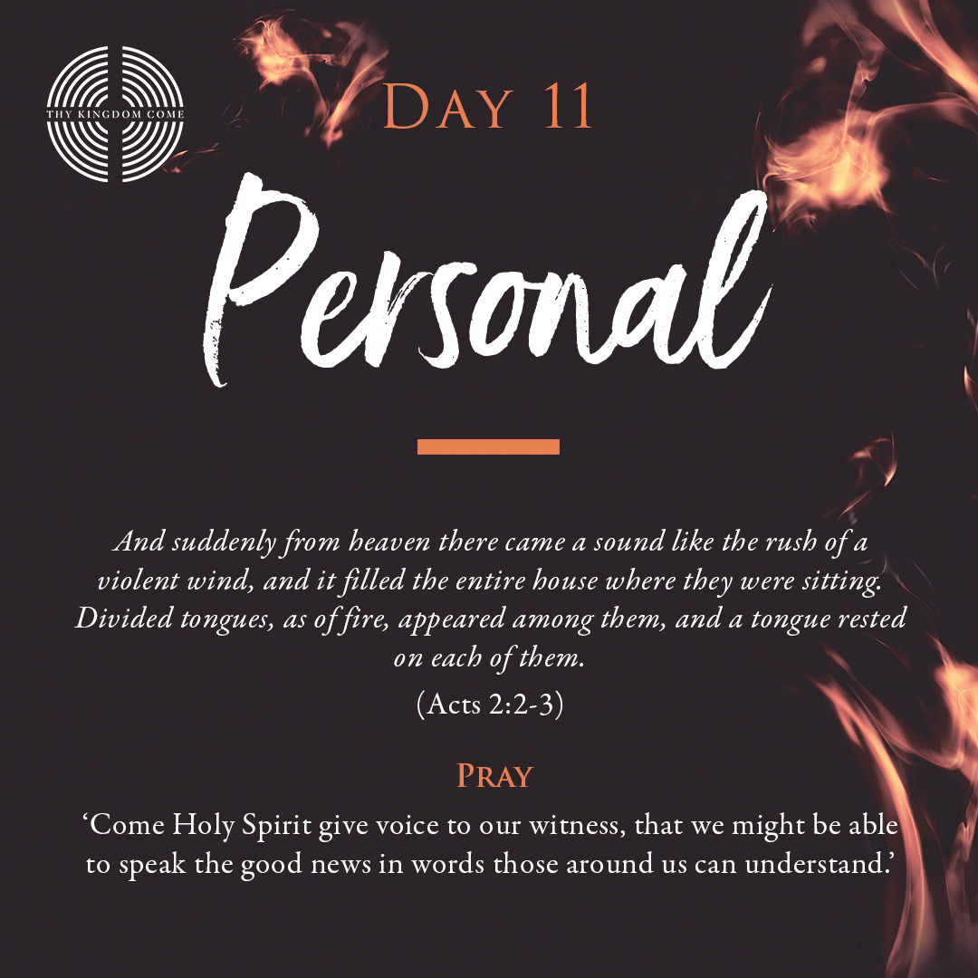 🕯 Day 11 of #ThyKingdomCome let us pray: 'Come Holy Spirit give voice to our witness, that we might be able to speak the good news in words others can understand.' ‘And suddenly from heaven there came a sound like the rush of a violent wind…’ - Acts 2:2-3