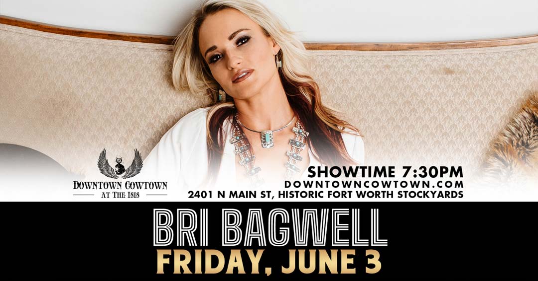We can't wait till next weekend <a href="/BriBagwell/">Bri Bagwell</a> to have you in the #fwstockyards and killing it at the isis! Yall get your tickets here!! tickets.downtowncowtown.com/events/bri-bag…