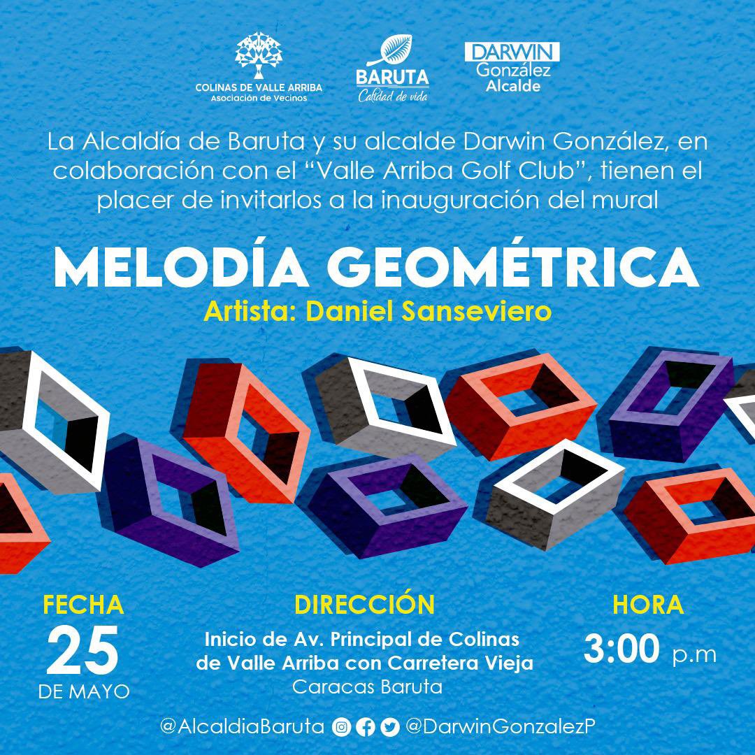 AlcaldiaBaruta's tweet photo. ¡Vecinos! Los invitamos hoy #25May a la inauguración del mural “MELODÍA GEOMÉTRICA” del artista
Daniel Sanseviero.

📍 Inicio de Av. Principal de Colinas
de Valle Arriba con Carretera Vieja
- Caracas, Baruta
🕐 3:00 pm https://t.co/ByJZYZrw6A