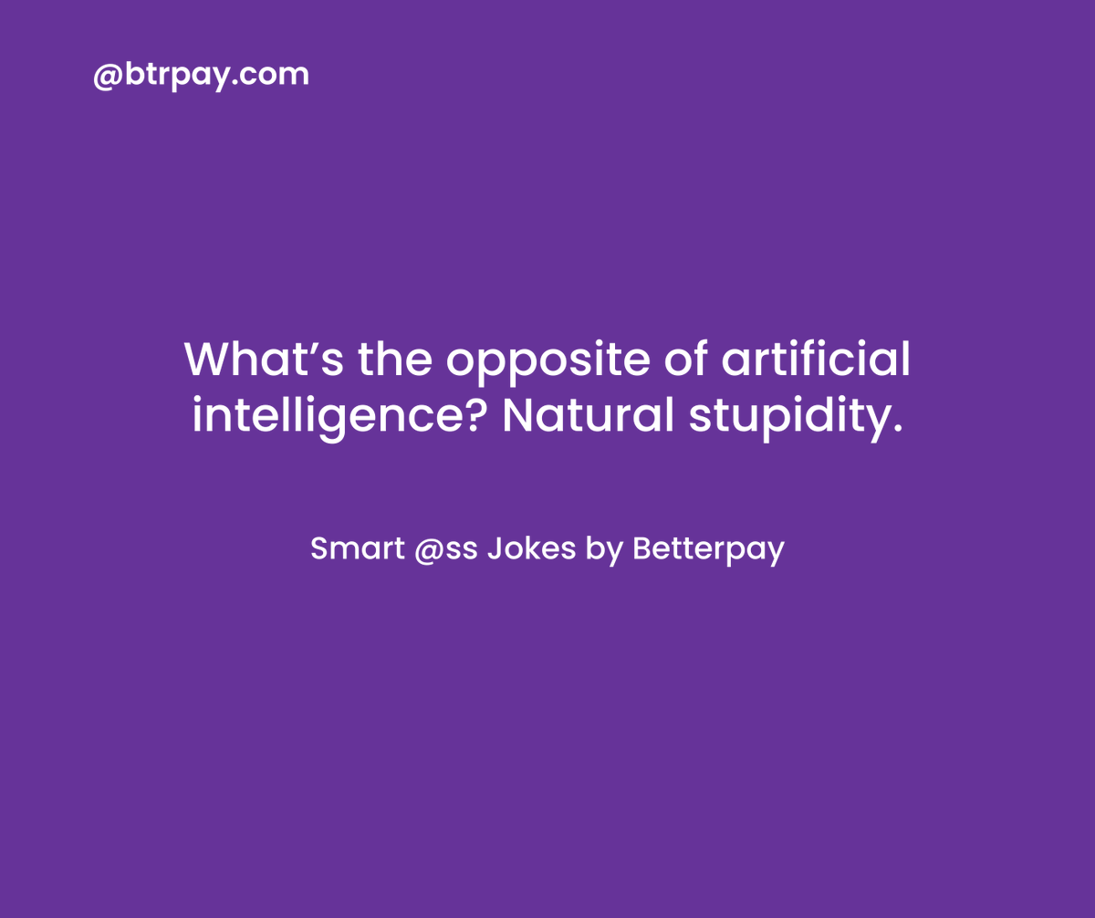 btrpay's tweet photo. Smart @ss Jokes by Betterpay 

Tag @btrpay or comment below to feature your smart Jokes. #JokeoftheDay #jokes #officejokes #comedy #officecomedy #officehumor #officememes #memes #wednesdaythought #WednesdayMotivation https://t.co/JfiRz9NxL2