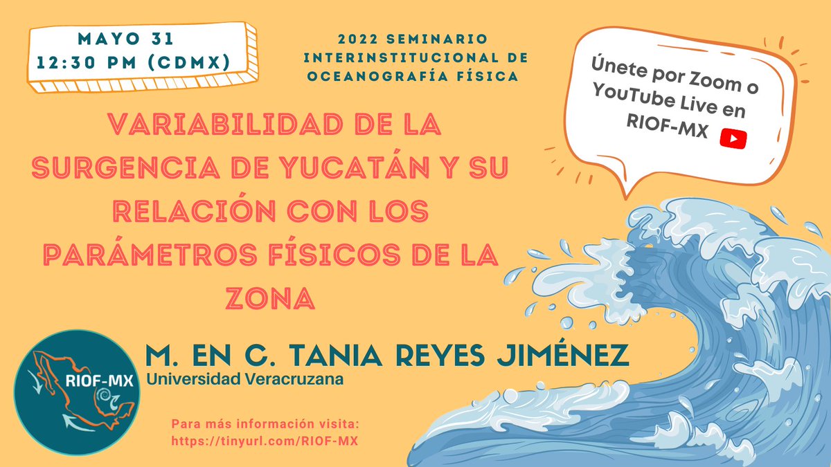 📢🌊¡Penúltimo seminario #RIOF de la temporada!
Martes 31 de mayo | 12:30 hrs (CDMX)

Zoom: tinyurl.com/treyes
YouTube Live: tinyurl.com/treyesyoutube

M. en C. Tania Reyes (@ComunicacionUV), nos platicará acerca de la variabilidad de la surgencia de Yucatán 👇