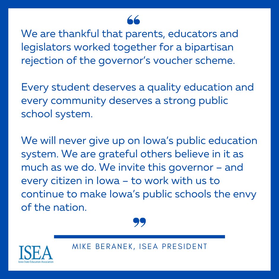 Iowa State Education Association President Mike Beranek's statement on the failure of the governor's school voucher plan.
#iaedfuture #iaedchat #StrongPublicSchools