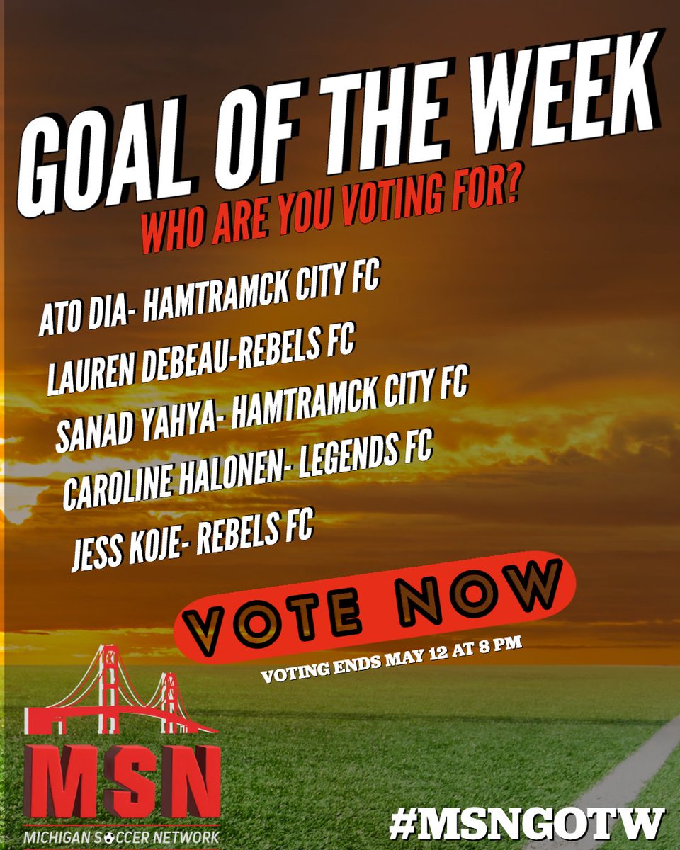 #MSNGOTW Voting Continues for Week 4. Five Players all looking to win the #MSNGOTW 

VOTE NOW
michigansoccernetwork.com/goaloftheweek

<a href="/Nationals_Pro/">Nationals Pro</a> <a href="/mirebelsfc/">Rebels FC</a> <a href="/MI_LegendsFC/">Legends FC Pro</a> <a href="/wearesoccershow/">We Are Soccer ⚽️</a> <a href="/MISoccerCentral/">MICHIGAN SOCCER CENTRAL</a> <a href="/r2kerr2/">Robert Kerr</a>