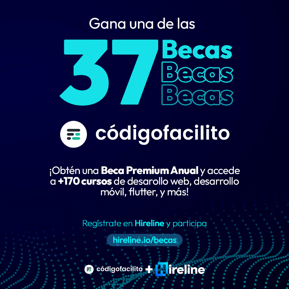 Hireline.io on Twitter: "🎁 ¡Hey, gana una de las 37 becas con acceso ...