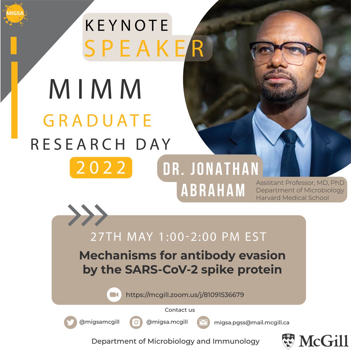 Our Keynote speaker for this year, Dr. <a href="/abrahamlabhms/">@AbrahamLabHMS</a>, will be sharing exciting research about antibody evasion mechanisms of SARS-VoV-2! Tune in this Friday at 1pm!