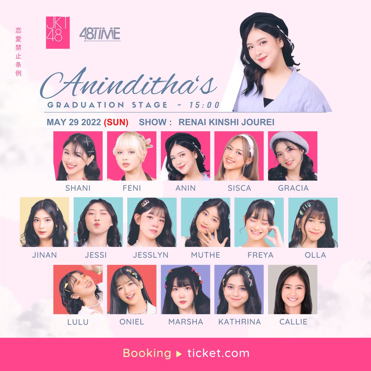 48timee's tweet photo. Here are the members who will appear at the 29th May Renai Kinshi Jourei, which will also be Anin's Graduation Show.

Anin, Callie, Oniel, Olla, Feni, Sisca, Freya, Jessi, Jesslyn, Jinan, Kathrina, Lulu, Marsha, Muthe, Shani, Gracia.

@R_AninJKT48 
#JKT48 #AKB48Group #48TIME https://t.co/A9kZTc0me0