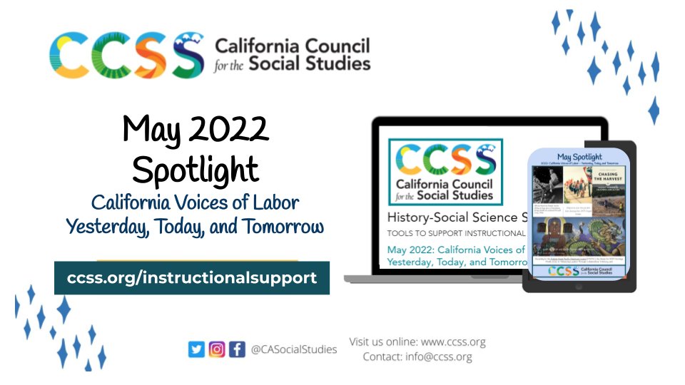 May is #LaborHistoryMonth! Check out the latest CCSS Spotlight 'California Voices of Labor' tinyurl.com/CCSSMay2022 #SSChat #CASocialStudies
