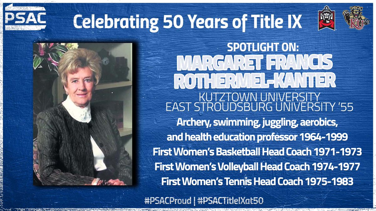 PSACsports's tweet photo. Our #TitleIX celebration continues today with Margaret Francis Rothermel-Kanter! @ESUWarriors @KUGoldenBears
#PSACProud
#PSACTitleIXat50
#TitleIXat50 https://t.co/2Ys0nRg6nc