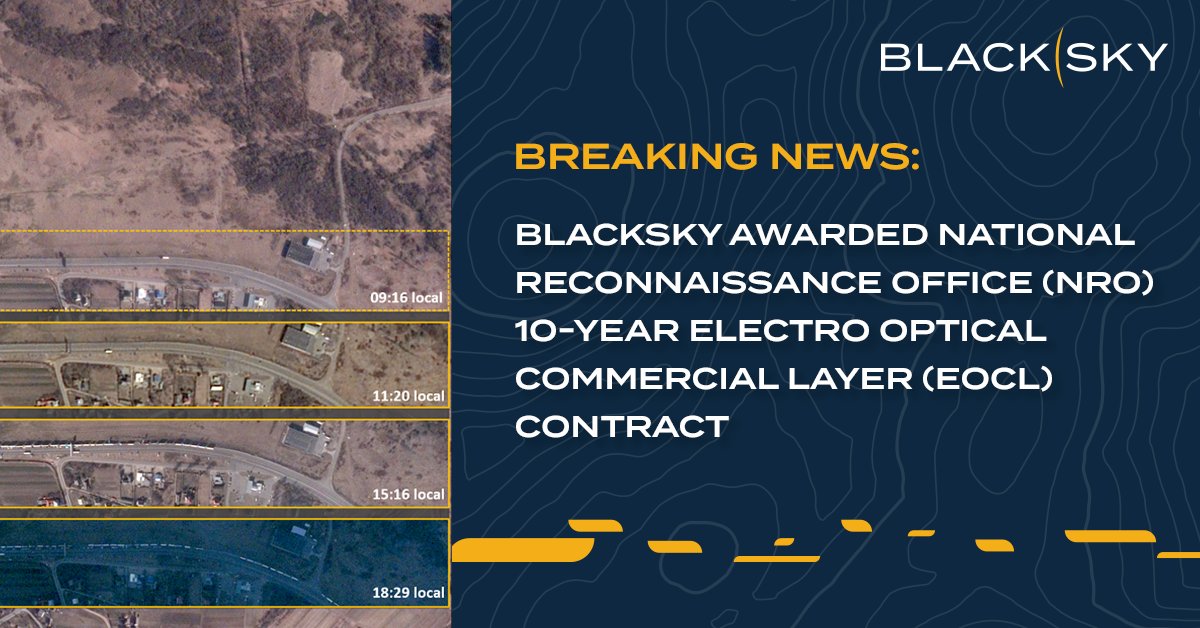 BlackSky_Inc's tweet photo. #BreakingNews: $BKSY #FTW 
@NatReconOfc Electro Optical Commercial Layer #EOCL contract. Read more: https://t.co/nwGt4Y03BN
#newspace #geoint #geospatial #satelliteimagery #artificialintelligence #AI https://t.co/TIBHNXrJzs
