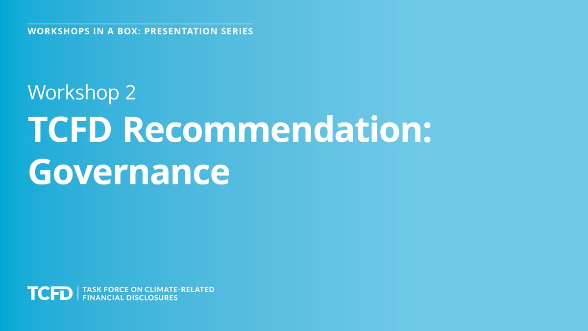 Discover the TCFD Workshops in a Box series. In this presentation, we discuss the Governance recommendation and considerations for companies in disclosing their governance around climate-related risks and opportunities. Learn more: assets.bbhub.io/company/sites/…