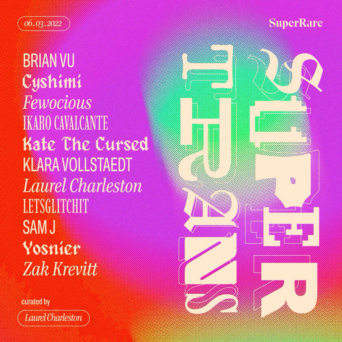 SuperRare's tweet photo. Welcome to SuperTrans. An exhibition of transgender, non-binary and gender non-conforming artists redefining the boundaries of their craft. Coming 06.03.22 https://t.co/nHQitinVF5
