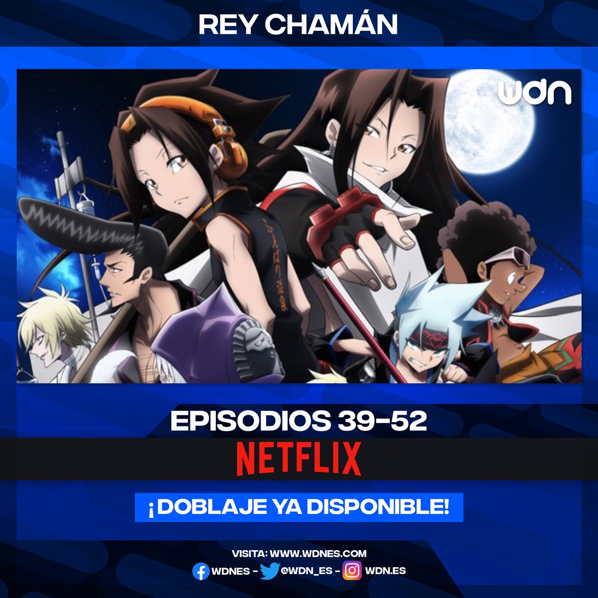 wdn_es's tweet photo. 🎙️ | Doblaje
⇛ ¡Nuevos episodios doblados disponibles!
• Rey chamán - Episodios 39-52 🎉
• Plataforma: Netflix ❤️ https://t.co/QGWKsSR8l7