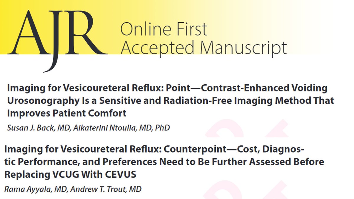 arosenkrantzmd's tweet photo. New @AJR_Radiology Accepted Manuscripts:
"Imaging for Vesicoureteral Reflux"
🟡Point: By Drs Back & Ntoulia @CHOPRadiology
🟡Counterpoint: By Drs @rayyalamd & @AndrewTroutMD @CincyKidsRad
https://t.co/FbAdWz4O5J
https://t.co/vTlZW7606p https://t.co/kJz3KLDCyp