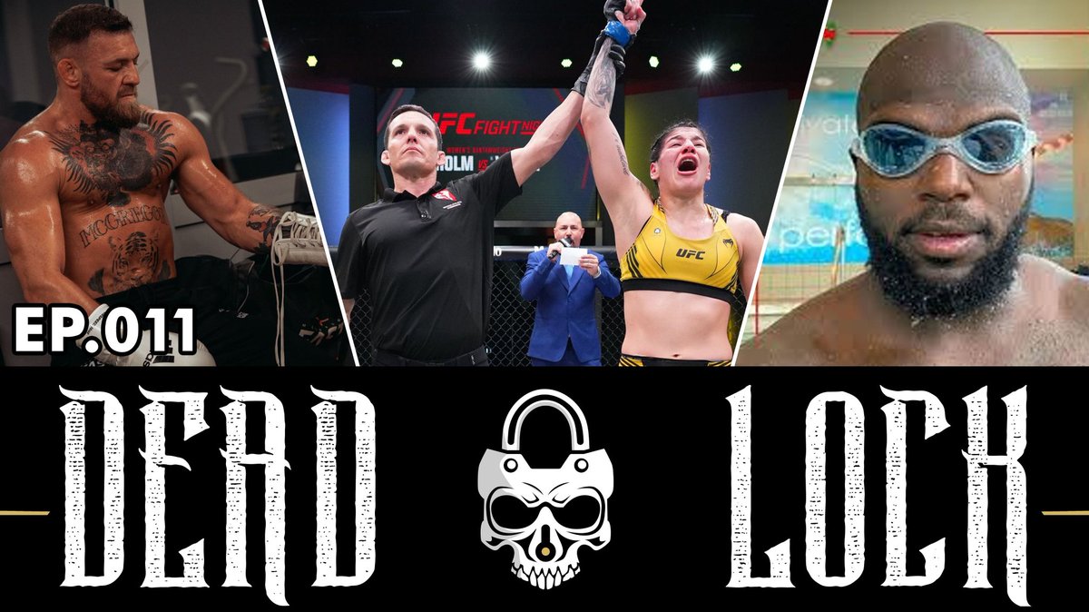 DeadLockPodcast's tweet photo. No UFC this weekend? NO PROBLEM! We still got you covered this evening as we discuss:

⭐️McGregor's inevitable return
⭐️Vieira/Holm decision + open scoring
⭐️Volkov/Rozenstruik preview

Plus your favorite segment!

See you @ 7:30pm ET

https://t.co/UDhNeHdeAb https://t.co/jS2GrciFvg