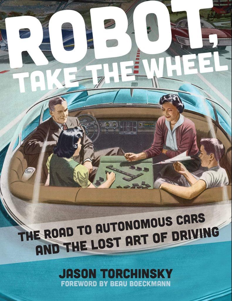 Automoblog's tweet photo. As #autonomous technology continues to advance, will the enjoyment of driving be lost? This book examines the impacts of self-driving cars. #Automotive #BookGarage #Automobog https://t.co/7ABHuDn2vb https://t.co/4zcbci32yT