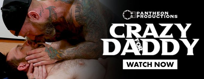Cock-Craving Dudes Are Running Amok in @PantheonMen's Crushing New HD Feature 'CRAZY FOR DADDY', Starring