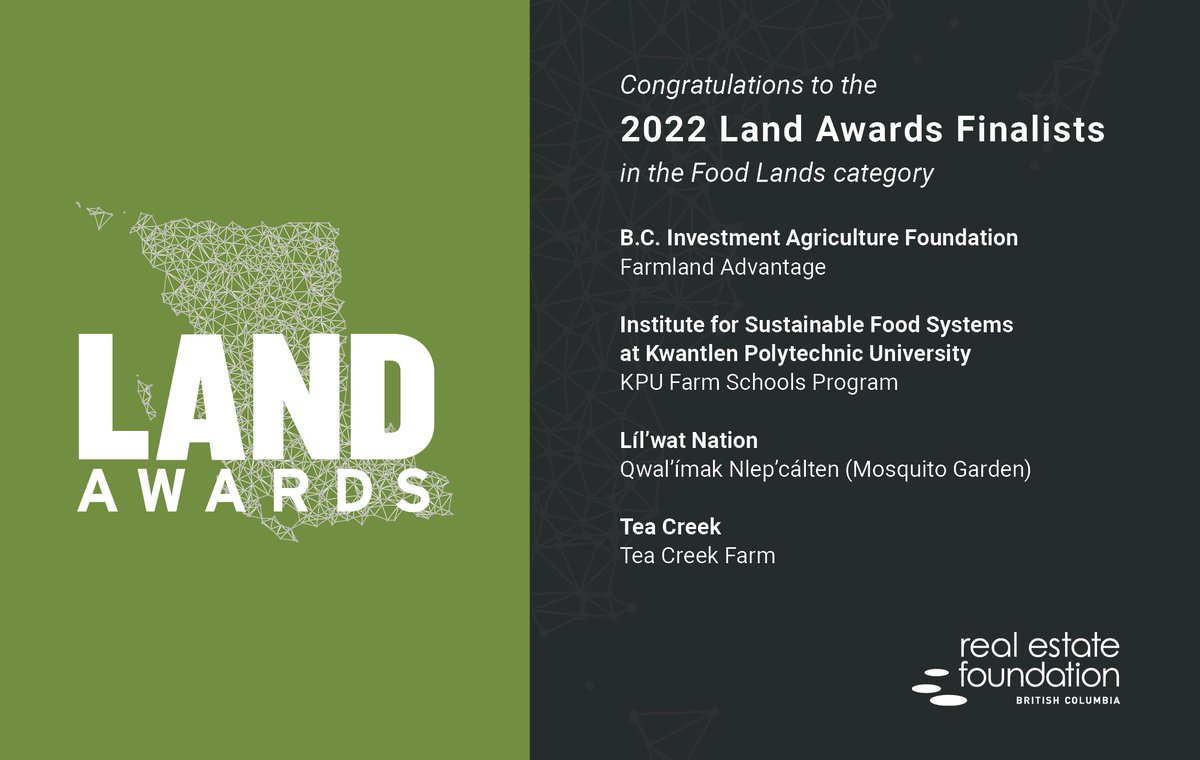Congratulations to the 2022 #LandAwards finalists in the Food Lands category!

<a href="/IAFBC/">IAF</a> 
⭐ Farmland Advantage

<a href="/ISFS_BC/">Int.Sust.FoodSystems</a> at <a href="/KwantlenU/">KwantlenU</a> 
⭐ KPU Farm Schools Program

<a href="/LilwatNation/">Líl̓wat Nation</a> 
⭐ Qwal̓ímak Nlep̓cálten/Mosquito Garden

Tea Creek
⭐ Tea Creek Farm

landawards.com/finalists/