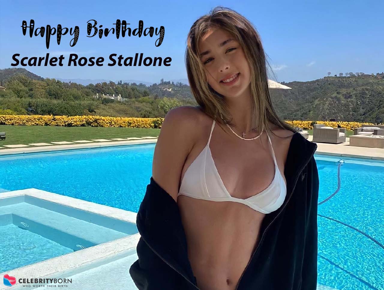 Celebrity Born on X: Happy Birthday to Scarlet Rose Stallone (American  Film Actress) #ScarletRoseStallone #actress #ScarletRoseStalloneBirthday  About :   / X