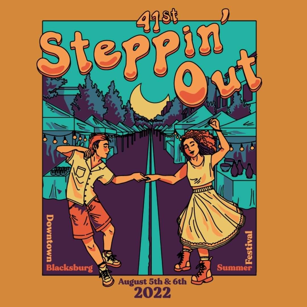 Announcing the 41st Annual Steppin' Out T-shirt Design by recent Blacksburg High School Graduate, Cedar Krisch.  T-shirts will be available in mid-June at various downtown merchants and at Steppin' Out, August 5-6.