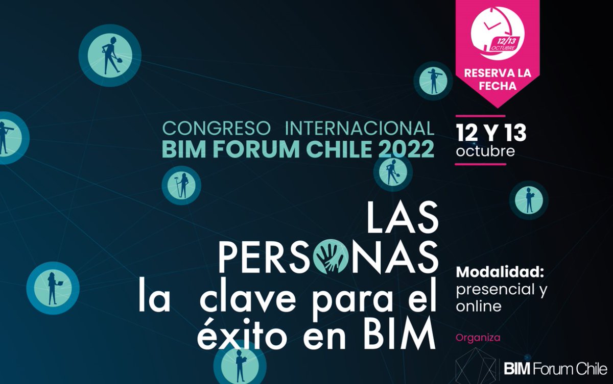 "𝗟𝗮𝘀 𝗣𝗲𝗿𝘀𝗼𝗻𝗮𝘀: 𝗹𝗮 𝗰𝗹𝗮𝘃𝗲 𝗽𝗮𝗿𝗮 𝗲𝗹 𝗲́𝘅𝗶𝘁𝗼 𝗲𝗻 𝗕𝗜𝗠" 
Congreso Internacional BIM Forum Chile 2022. 12 y 13 de Octubre.
lnkd.in/eAGTechP